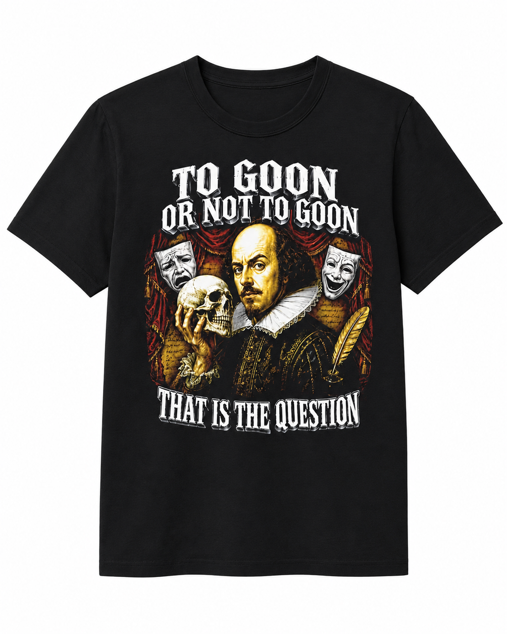 To Goon or Not to Goon Shirt